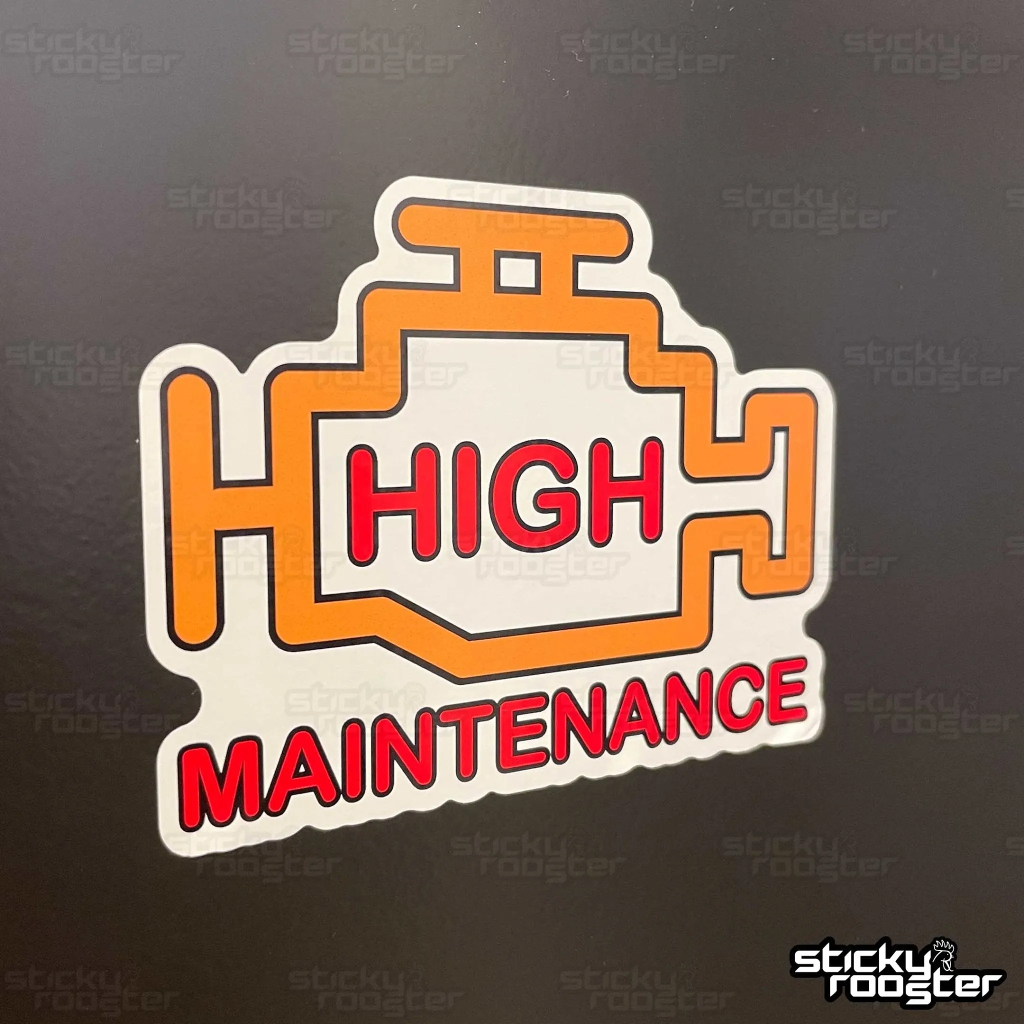 High Maintenance sticker