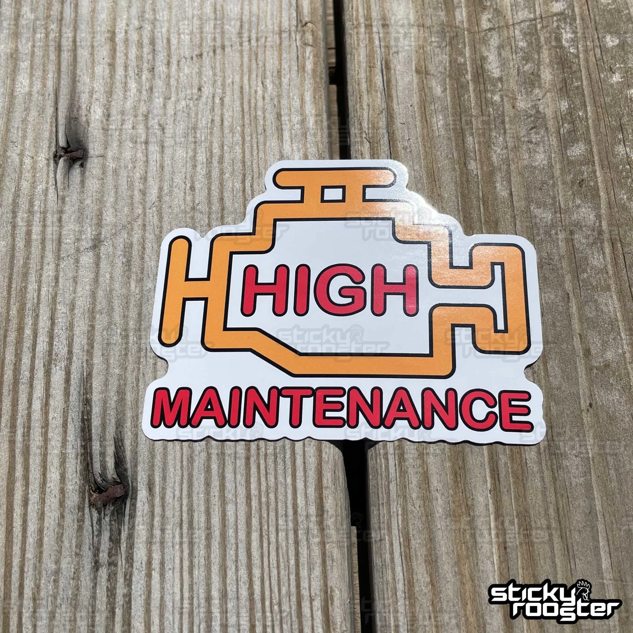 High Maintenance sticker